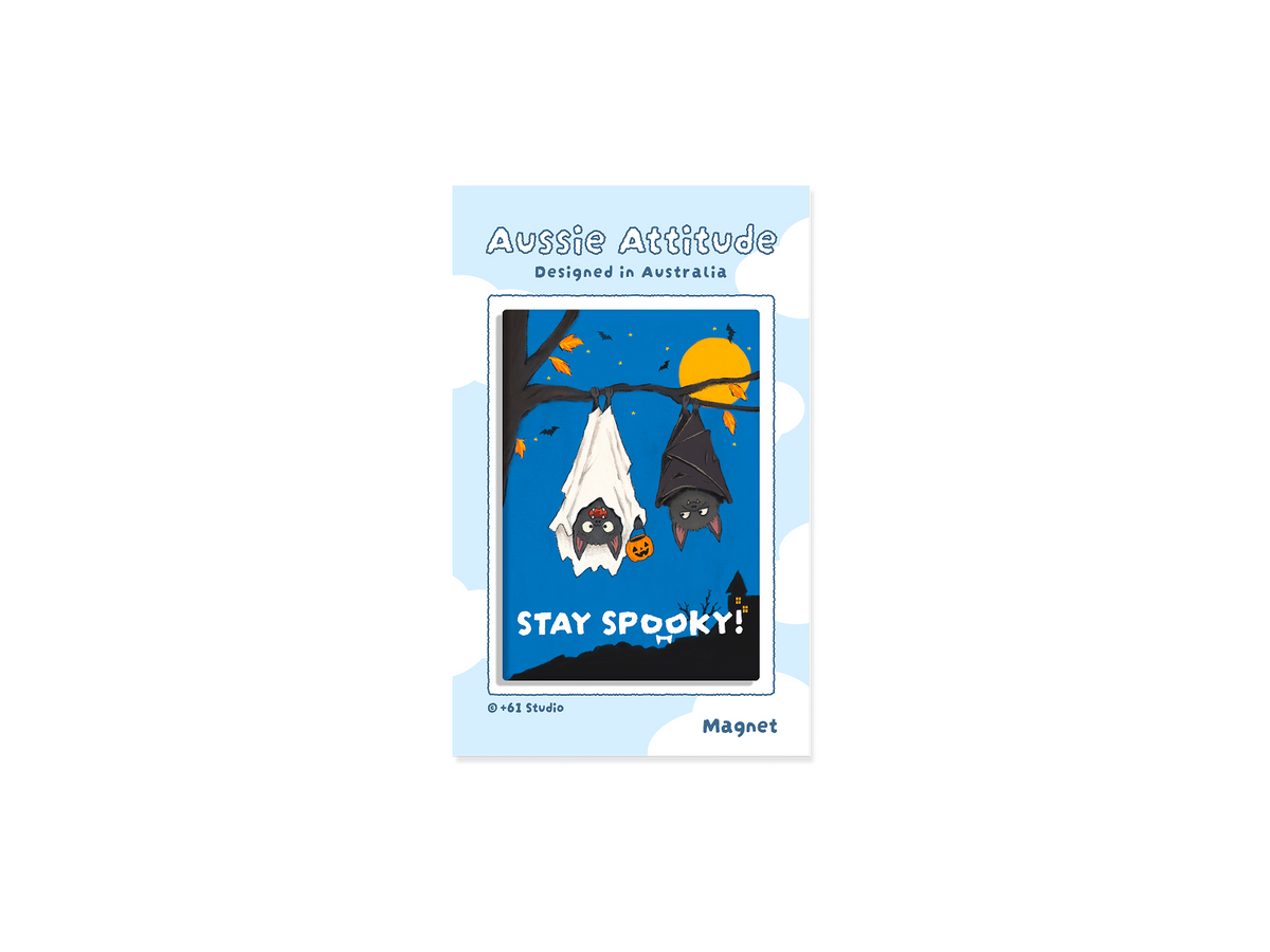 +61 Studio STAY SPOOKY! Magnet - Aussie Attitude Series