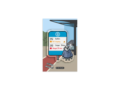 +61 Studio blue bus stop sign fridge magnet with sad cockatoo in hoodie, available at 9to5 Studios