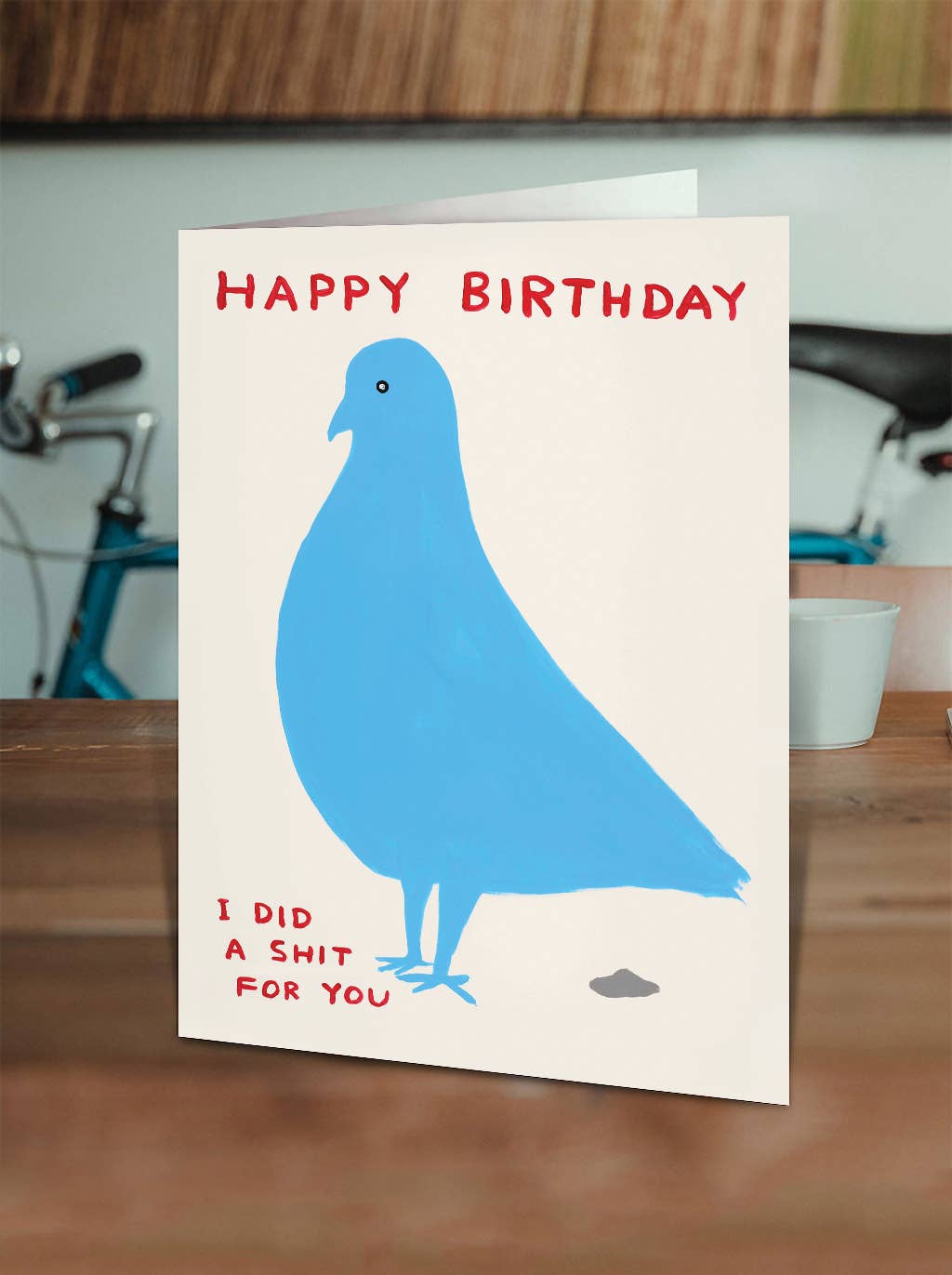 9to5 Studios_Funny David Shrigley Greetings Card - Pigeon Birthday Shit